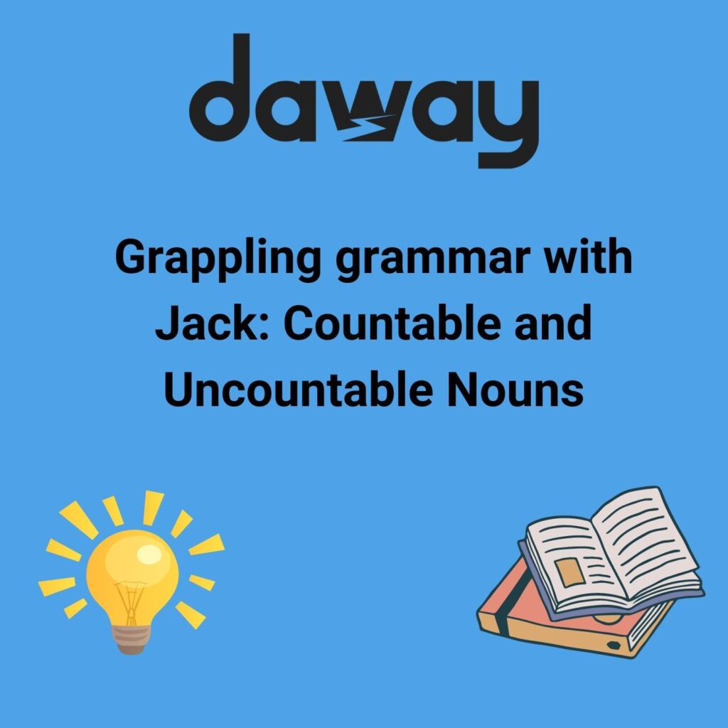 Count me out! Grasping the use of countable and uncountable nouns.