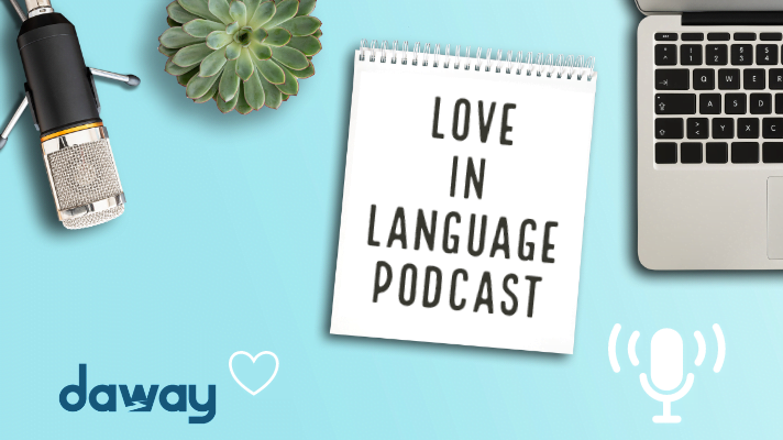 Podcast- Love in Language - Phrases and Expressions