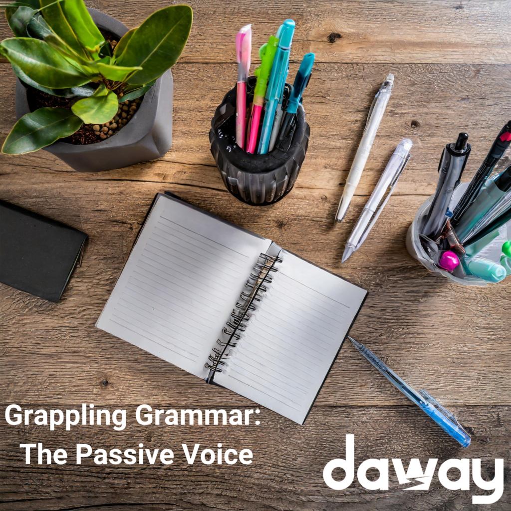 Grappling Grammar: The Passive Voice